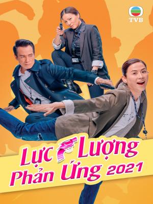 Lực Lượng Phản Ứng 2021