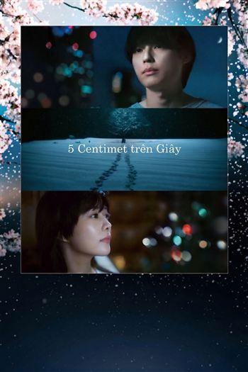5 Centimet Trên Giây Phiên Bản Live Action