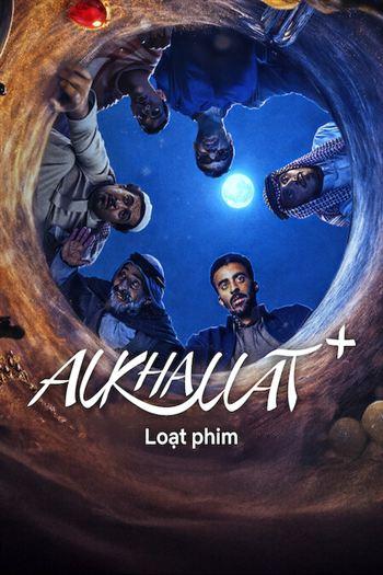 Alkhallat+ Loạt Phim
