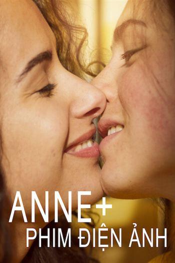 Anne+ Phim Điện Ảnh
