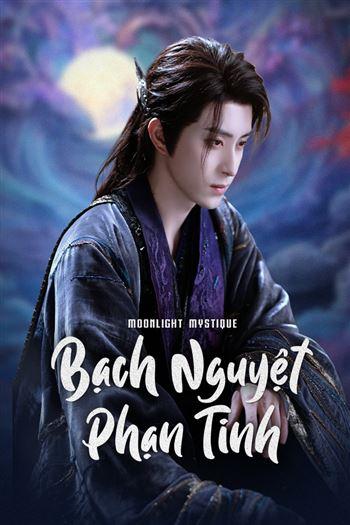 Bạch Nguyệt Phạn Tinh