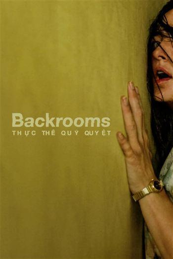 Backrooms Thực Thể Quỷ Quyệt