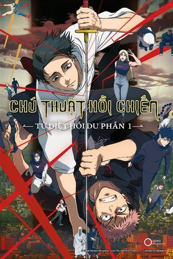 Chú Thuật Hồi Chiến 3 Tử Diệt Hồi Du Phần 1