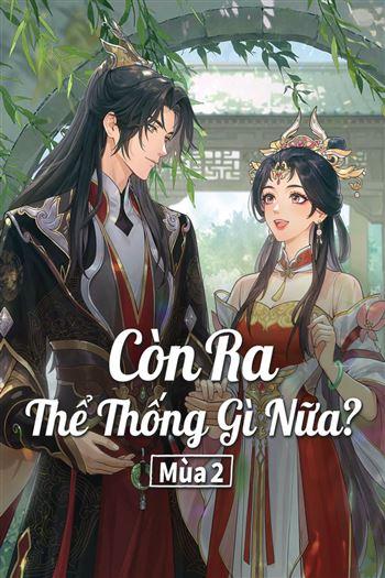 Còn Ra Thể Thống Gì Nữa Mùa 2
