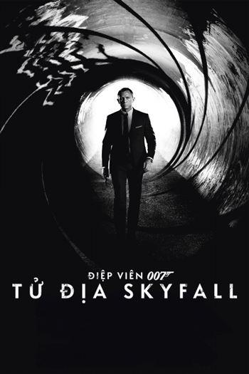 Điệp Viên 007 Tử Địa Skyfall