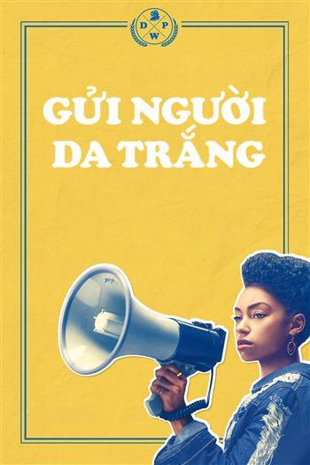 Gửi Người Da Trắng Mùa 1