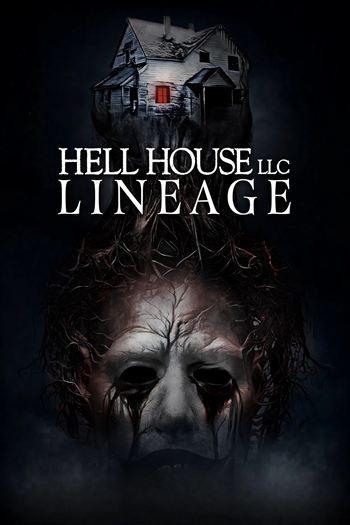 Hell House Llc Dòng Dõi