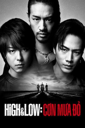 HiGH&LOW Cơn Mưa Đỏ