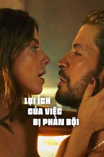 Lợi Ích Của Việc Bị Phản Bội
