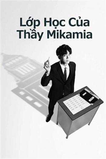 Lớp Học Của Thầy Mikami