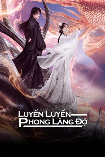 Luyến Luyến Phong Lăng Độ