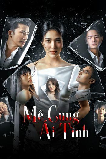 Mê Cung Ái Tình