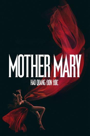 Mother Mary Hào Quang Đơn Độc