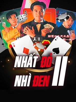 Nhất Đỏ Nhì Đen II