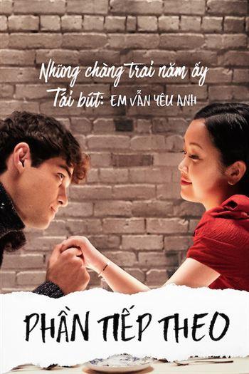 Những Chàng Trai Năm Ấy Tái Bút Em Vẫn Yêu Anh