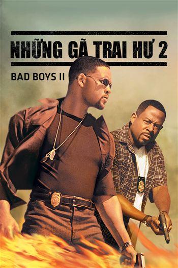 Những Gã Trai Hư 2