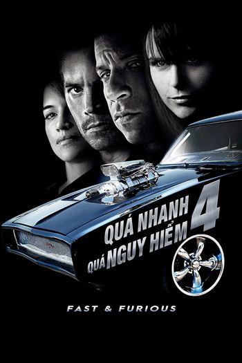 Quá Nhanh Quá Nguy Hiểm 4