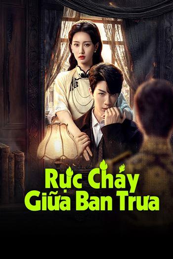 Rực Cháy Giữa Ban Trưa