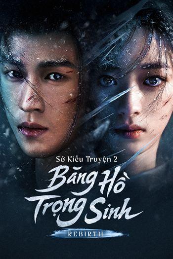 Sở Kiều Truyện 2 Băng Hồ Trọng Sinh
