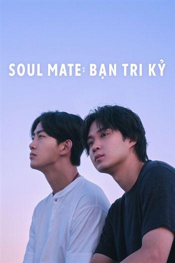Soul Mate Bạn Tri Kỷ