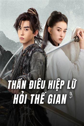 Thần Điêu Hiệp Lữ Hỏi Thế Gian