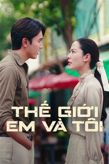 Thế Giới Em Và Tôi