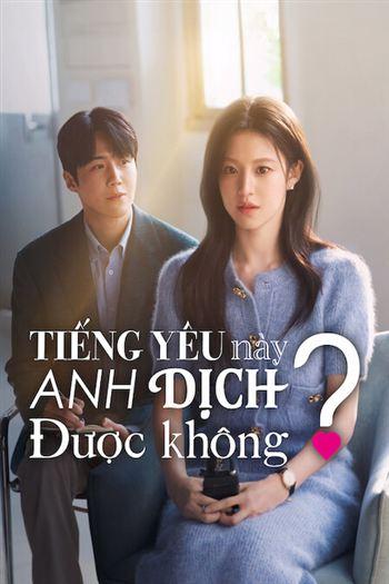 Tiếng Yêu Này Anh Dịch Được Không