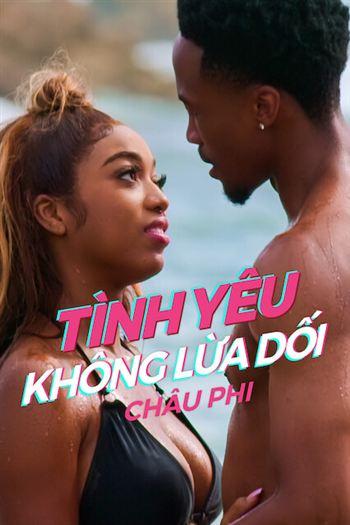 Tình Yêu Không Lừa Dối Châu Phi