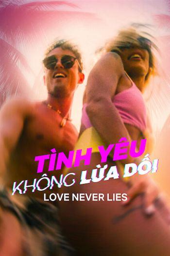 Tình Yêu Không Lừa Dối