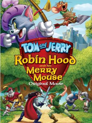 Robin Hood Và Chú Chuột Vui Vẻ 