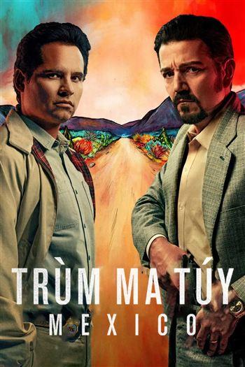 Trùm Ma Túy Mexico Mùa 1